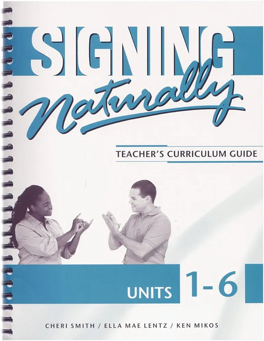 Signing Naturally Unit 1-6 